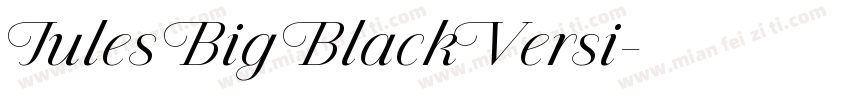 Jules Big BlackVersi字体转换